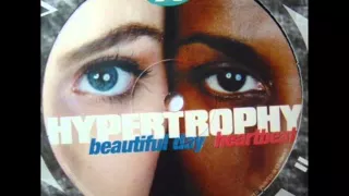 Hypertrophy - Beautiful Day (Extended Mix) 1997