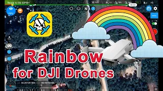 Rainbow for DJI Drones & the Mavic Mini - Waypoints, Orbit and more