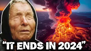 Top 5 Scary Baba Vanga Predictions For 2024 That PROVE The End Is Near