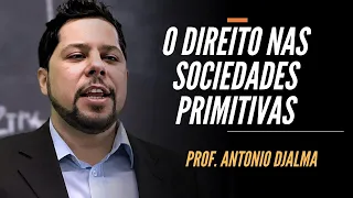 O Direito nas Sociedades Primitivas - História do Direito