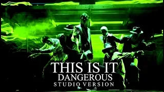 DANGEROUS (Studio Version) - This Is It (Live at The O2, London) - Michael Jackson