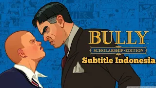 Bully Scholarship edition full movie Sub Indonesia Semua MIsi Lengkap All Cutscenes