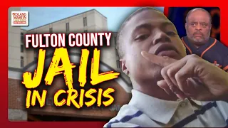 Fulton, County Jail In CRISIS. Inmate DIES Days After Filing Civil Rights Complaint | Roland Martin