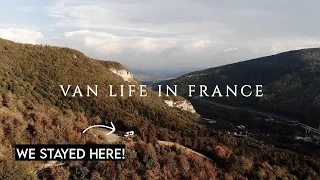 FIRST IMPRESSIONS OF FRANCE | VAN LIFE WILD CAMP IN THE MOUNTAINS