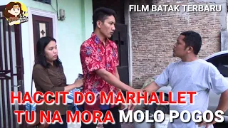 Film Batak HACCIT DO MARHALLET TU NAMORA, MOLO POGOS HITA