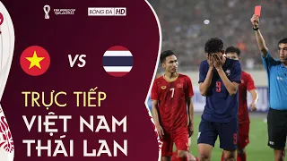 🔴 VIỆT NAM vs THÁI LAN l CĐV Thái Chê Việt Nam 10 Năm Nữa Mới Theo Kịp Thái Và Cái Kết