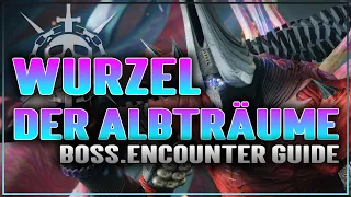 Boss Encounter Guide Wurzel der Alpträume Destiny 2 Lightfall (GER/PS5)