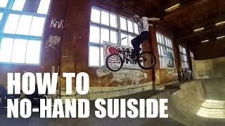 How to No-Hand Suicide (Как сделать суицайд ноухенду) | Школа BMX Online #12
