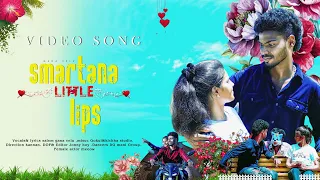 Smartana Little Lips - FULL SONG // SALEM GANA VELU