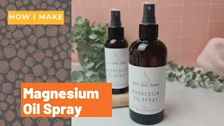Making Magnesium Oil Spray - "recipe" in description