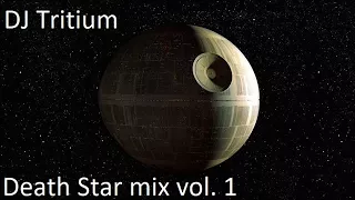 DJ Tritium-Death Star mix vol 1