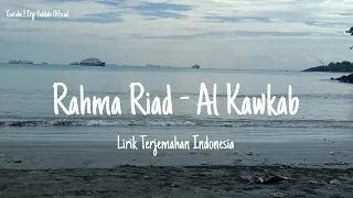 Rahma Riad - Al Kawkab | الكوكب | (Lirik Terjemahan Indonesia)