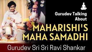 Gurudev Talking About Maharishi's Maha Samadhi ❤️❤️❤️ Must Watch!