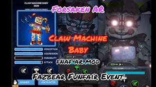 Forsaken AR | Fighting Claw Machine Baby by a lure | FNAF AR MOD | Fazbear FunFair Event |