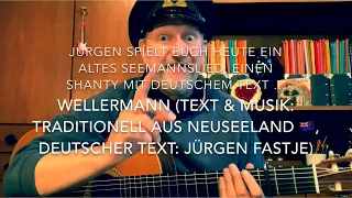Wellermann (Text & Musik: Traditionell aus Neuseeland 🇳🇿, Dt. Text: Jürgen Fastje) v. JürgenFastje
