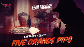 #FearFactory |  The Five Orange Pips  | Sherlock Holmes | Mirchi Tamil