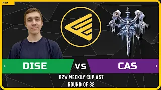 WC3 - B2W Weekly Cup #57 - Round of 32: [NE] Dise vs Cas [UD]