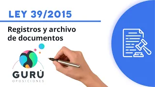 Ley 39/2015: registros y archivos de documentos