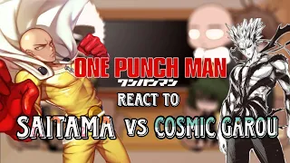 Opm react to Saitama vs Cosmic garou | Part 2 | One punch man | gacha club