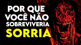 Por Que Você NÃO SOBREVIVERIA a MALDIÇÃO SORRIDENTE em "SORRIA" (SMILE)