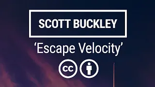 'Escape Velocity' [Hybrid Orchestral CC-BY] - Scott Buckley