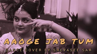 AAOGE JAB TUM | Dance Cover