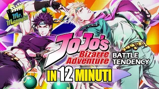 JOJO - Battle Tendency in 12 minuti!