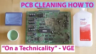 How to Clean PCB's - On a Technicality - Video Game Esoterica