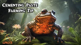 ARK: Survival Evolved Beelzebufo Cementing Paste Farming Tips