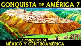 La Conquista de MÉXICO y CENTROAMÉRICA, y Cabeza de Vaca 🌎 Historia de la CONQUISTA ep.7