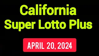 California SuperLotto Plus Winning Numbers April 20, 2024 | CA SuperLotto Plus Saturday