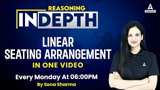 Linear Seating Arrangement Reasoning in One Video | SBI | IBPS | RRB | RBI | LIC | By Sona Sharma
