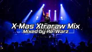 X-Mas Xtraraw | Raw Hardstyle Mix December 2022 (Vol.51) | X-Mas Special