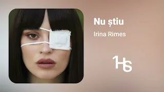 Irina Rimes - Nu știu | 1 Hour