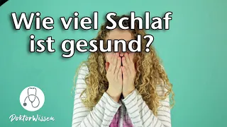 Wie viel Schlaf brauchen wir wirklich?