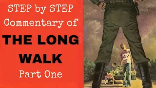 Stephen King's THE LONG WALK -- Step by Step Analysis (Part One)