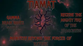 ⛧Tiamat - Manifest Beyond The Forces Of Nature - Gamma Brainwaves 444hz -  ⛧