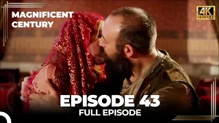 Magnificent Century Episode 43 | English Subtitle (4K)