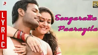 Sandakozhi 2- sengarattan paaraiyula Tamil lyrics / Vishal /yuvanshankar raja