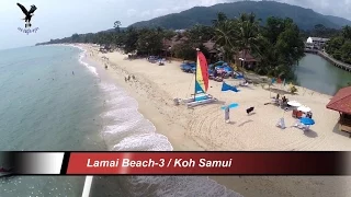 Lamai Beach 3-2015 / Koh Samui Thailand overflown with my drone