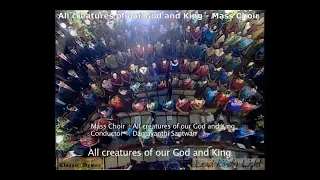All Creatures Of Our God And King   300 Voice Mass Choir - Lead Kindly Light