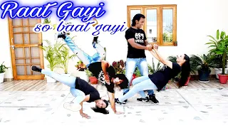 Raat Gayi So Baat Gayi |Dance Cover| Bhoot Police |Saif Ali Khan |Jacqueline |Vishal D|Asees |Sachin