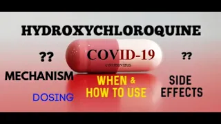 COVID-19 UPDATE: HYDROXYCHLOROQUINE | WHEN & HOW TO USE, SIDE EFFECTS, MECHANISM, DOSING !