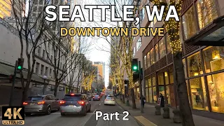 DOWNTOWN DRIVE SEATTLE, WA part 2