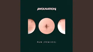 Run (Beautiful Things) (LIKE Remix) - AWOLNATION