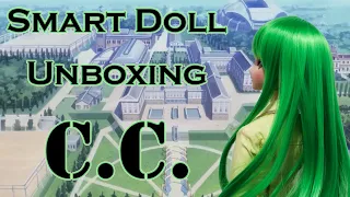 Smart Doll Unboxing: Code Geass C.C.