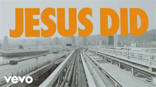 Newsboys - Jesus Did (Lyric Video)