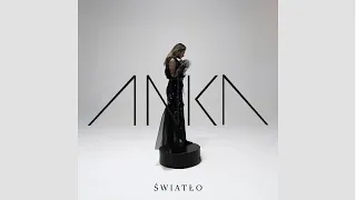 ANKA - Światło - official video