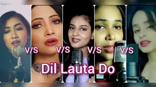 Dil Lauta Do | Cover Song | Jubin Nautiyal | Payal Dev | Sunny K | Saiyami K | Who Sang It Better