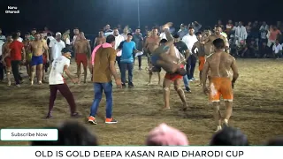 केसे ले गायI उठा उठा  के कैचरो को Old is Gold Deepa Kasan Raid at Dharodi Kabaddi Cup (Josh kabaddi)